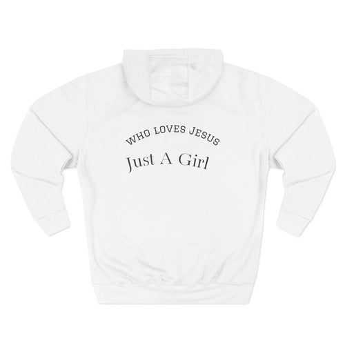 Christian Fleece Hoodie — "Who Loves Jesus Just A Girl" Minimal Faith Hoodie